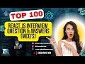 Top 100 ReactJS Interview Questions For 2025 React Interviewer Multiple Choice Questions Answers