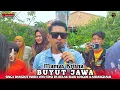 Lagu BUYUT JAWA VOC MAMAS KRISNA FT INDRA JAYA - SHOW DS BULAK BLOK JONGOR KANDANGHAUR