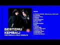 Download Lagu Nike Ardilla, Melly Goeslaw - Album Bertemu Kembali | Audio HQ