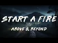 Download Lagu Above \u0026 Beyond - Start A Fire (Lyrics) ft. Richard Bedford
