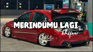 dj merindumu lagi galaremix breaklatin 