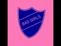 Bad Girls (Extended Mix)