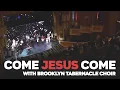 Download Lagu Come Jesus Come - Stephen McWhirter \u0026 the Brooklyn Tabernacle Choir