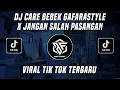 Download Lagu DJ CARE BEBEK GAFARASTYLE x JANGAN SALAH PASANGAN VIRAL TIK TOK TERBARU 2022