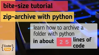 how to zip archive a folder quick and easy with python