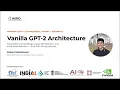 Day 2 Vanilla GPT-2 Architecture - 16-Aug-26