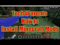 A parents guide to installing Minecraft mods