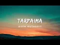 Download Lagu Tarpaima - Osen Hutaoit Lirik Lagu