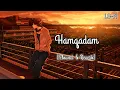 Download Lagu Hamqadam (Slowed+Reverb)-Lofi song [Lover boy Shrey Singhal]