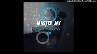 5 master jay take me away saka mix 