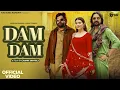 Download Lagu Masoom Sharma : Dam Dam | Ashu Twinkle | Kay D | Khushi Baliyan| New Haryanvi Song 2025