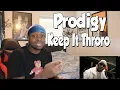 Download Lagu FIRST TIME HEARING- Prodigy - Keep It Throro (REACTION)