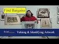Valuing Identifying Selling Artwork by Dr Lori