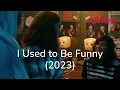 Review I Used to Be Funny 2023 - Rachel Sennott Olga Petsa Jason Jones