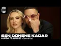 Murda ft. Hadise - Sen Dönene Kadar (Speed Up)