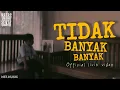 Download Lagu Batas senja - Tidak banyak banyak ( Official lirik video ) 