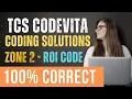 TCS CodeVita Answers CodeVita Season 11 Coding Solutions ROI 100 Correct Zone 2 December