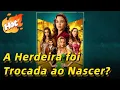 Lagu [dublado] A Herdeira foi Trocada ao Nascer?【DRAMA DE ÉXITO】#drama