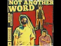 Not Another Word - Protoje feat. Lila Iké & Agent Sasco