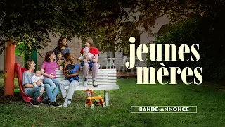 JEUNES MÈRES - Bande-annonce