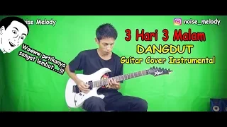 Download 3 Hari 3 Malam l Dangdut Guitar Cover Instrument By:Hendar l MP3