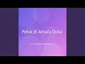 Lagu Peluk di Antara Duka