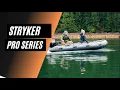THE STRYKER PRO SERIES