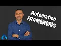 What are the different automation frameworks With advantages disadvantages for each type