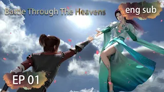 eng sub battle through the heavens season 1 episode 1