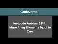 Problem 3354 Make Array Elements Equal to Zero