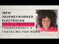 IBEW Journeyworker Electrician Wage Incentive Transparency Traveling for Work