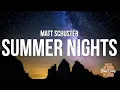 Matt Schuster - Summer Nights In A Small Town (Lyrics)