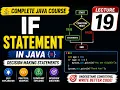 If Statement in Java with Examples Decision Making in Java Complete Java Course Lecture 19