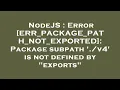 NodeJS Error ERR - PACKAGE