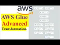 ETL AWS Glue AWS S3 Transformations AWS Glue ETL Data Pipeline With Advanced Transformations