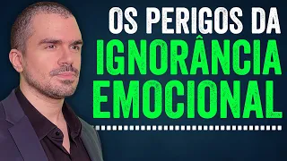Inteligência e IGNORÂNCIA emocional