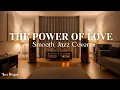 Lagu The Power of Love – Jazz Cover by Tune Project