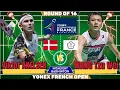 🔥 SO EXCELLENT 🔥 WANG Tzu Wei (TPE) vs Viktor AXELSEN (DEN) | R16 Yonex France Badminton Open