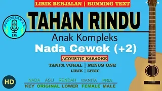 Karaoke Female TAHAN RINDU - Anak Kompleks