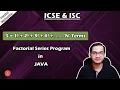 Factorial Series program in Java How to print series in Java Number Series program BlueJCode