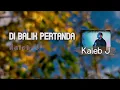 Download Lagu Kaleb J   \