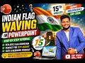 How to Create Waving Indian Flag in PowerPoint Independence Day PPT Animation Bengali