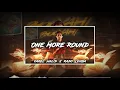 Download Lagu ONE MORE ROUND - (Farel Halid X Rado Lemba)NewwwRmx2k21