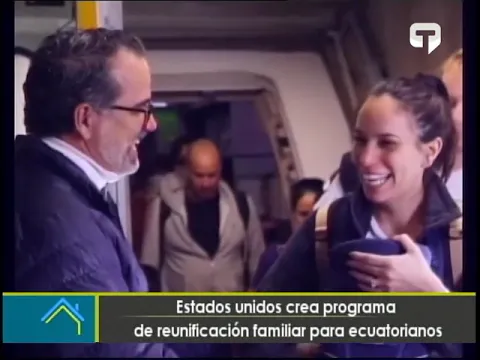 Estados Unidos crea programa de reunificación familiar para ecuatorianos
