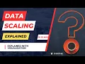 Data scaling and normalisation explained in 10 minutes with visualizing