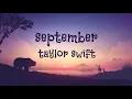 Lagu Taylor Swift - SEPTEMBER - Lyric Video
