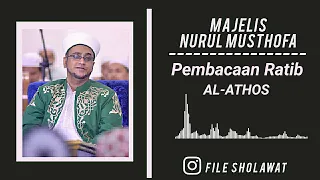 Download majelis nurul musthofa |  pembacaan ratib al athos | burdah basaudan MP3