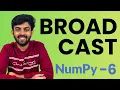 Broadcasting in NumPy Ep-6 NumPy Python for AI DS code io - Tamil