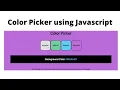 Color Picker Simple Javascript Project for Beginners CCBP 4 0 Coding Practice 1 Question Answer