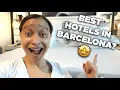 I Stayed at Three Hotels in Barcelona Spain